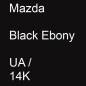 Preview: Mazda, Black Ebony, UA / 14K.